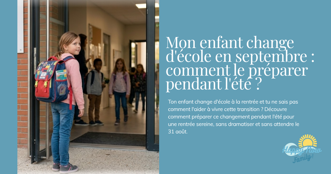 Mon enfant change d'école en septembre : comment le préparer pendant l'été ?