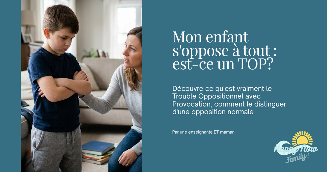 Mon enfant s'oppose à tout : est-ce un TOP?